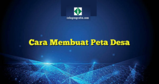 Cara Membuat Peta Desa