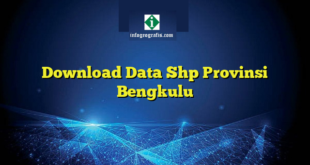 Download Data Shp Provinsi Bengkulu