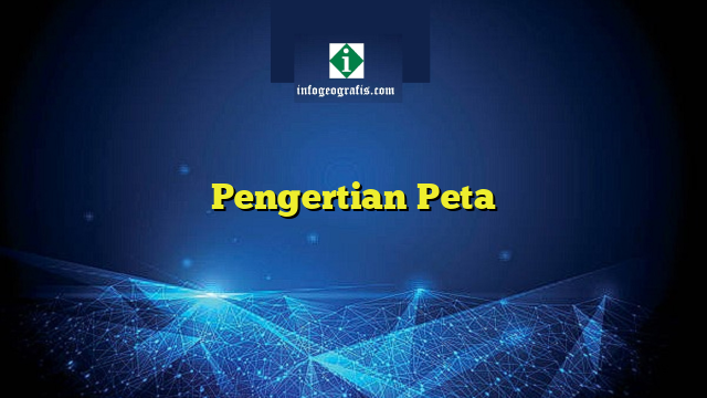 Pengertian Peta